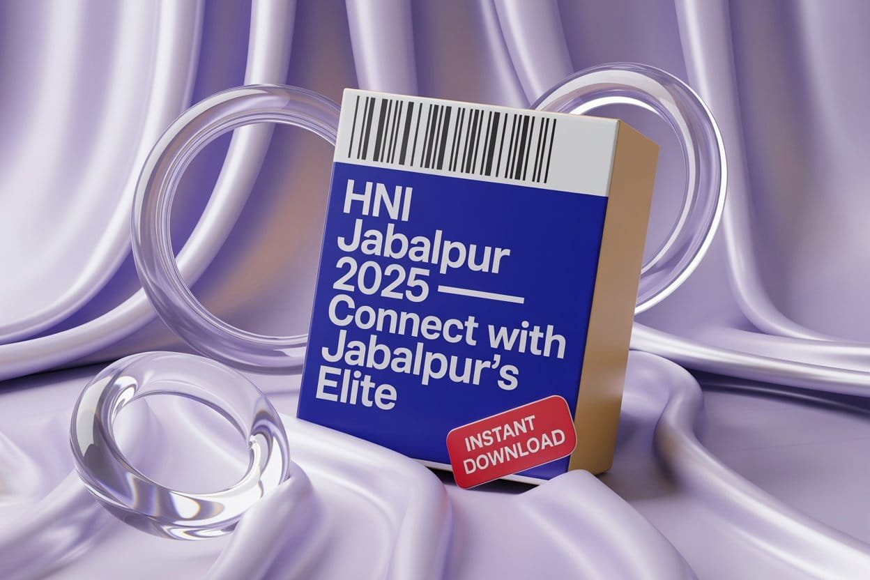 HNI DATABASE JABALPUR HNI DATABASE JABALPUR